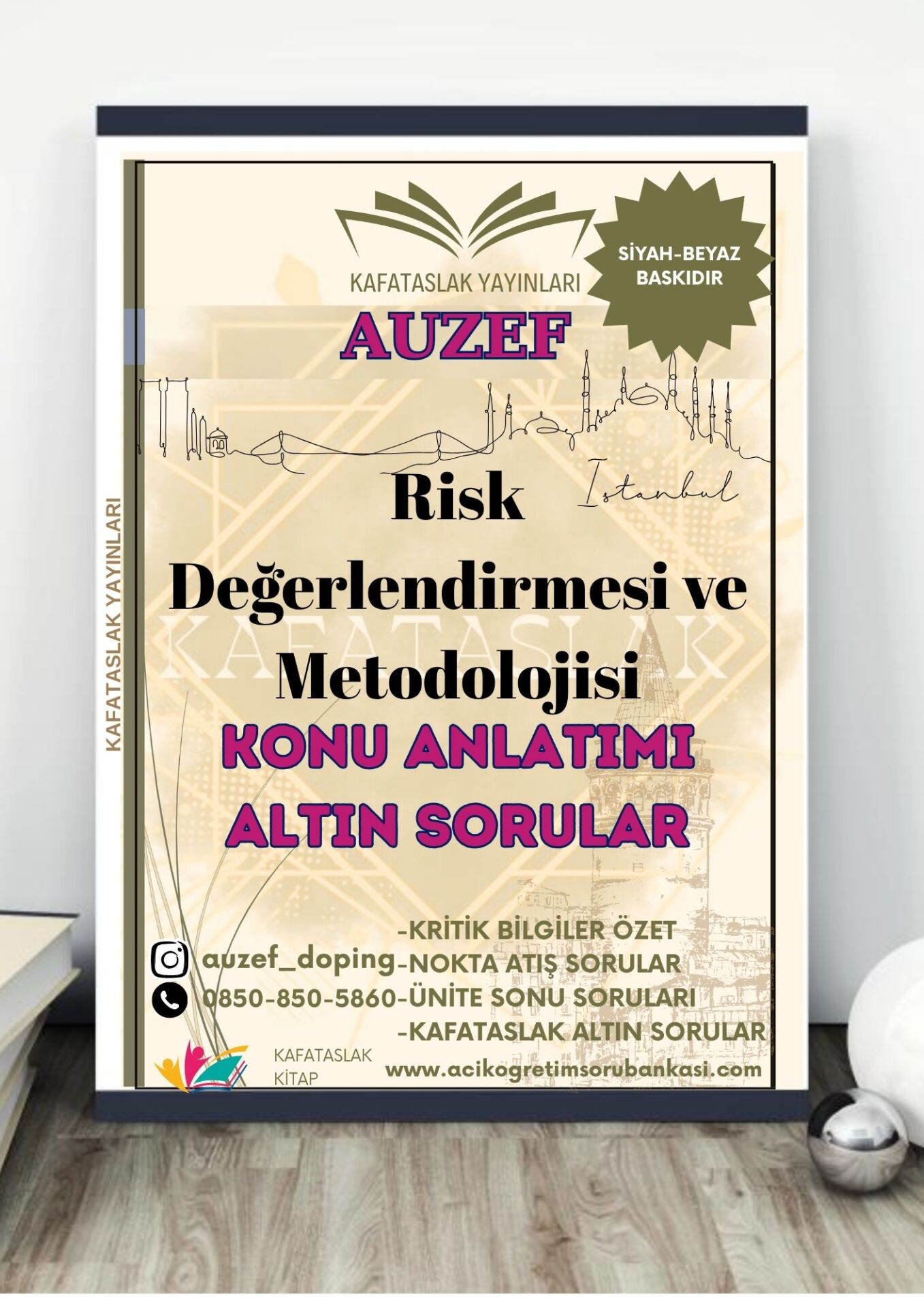 Risk Değerlendirmesi ve Metodolojisi AUZEF İstanbul Üniversitesi Nokta Atışı Sorular Kafataslak Yayınları