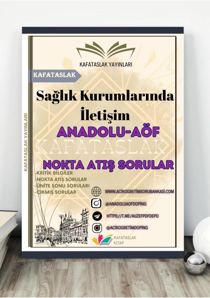 Sağlık Kurumlarında İletişim ANADOLU AÖF
