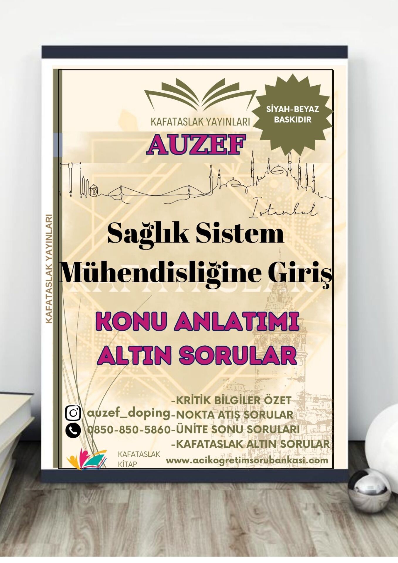 Sağlık Sistem Mühendisliğine Giriş AUZEF İstanbul Üniversitesi Nokta Atışı Sorular Kafataslak Yayınları