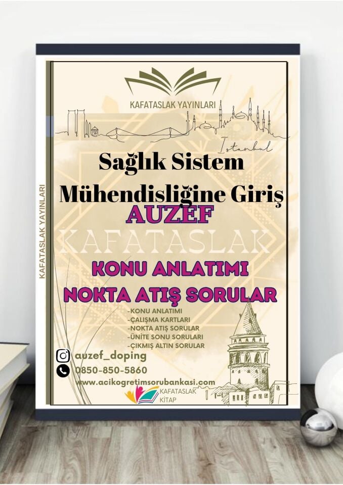 Sağlık Sistem Mühendisliğine Giriş AUZEF İstanbul Üniversitesi Nokta Atışı Sorular Kafataslak Yayınları