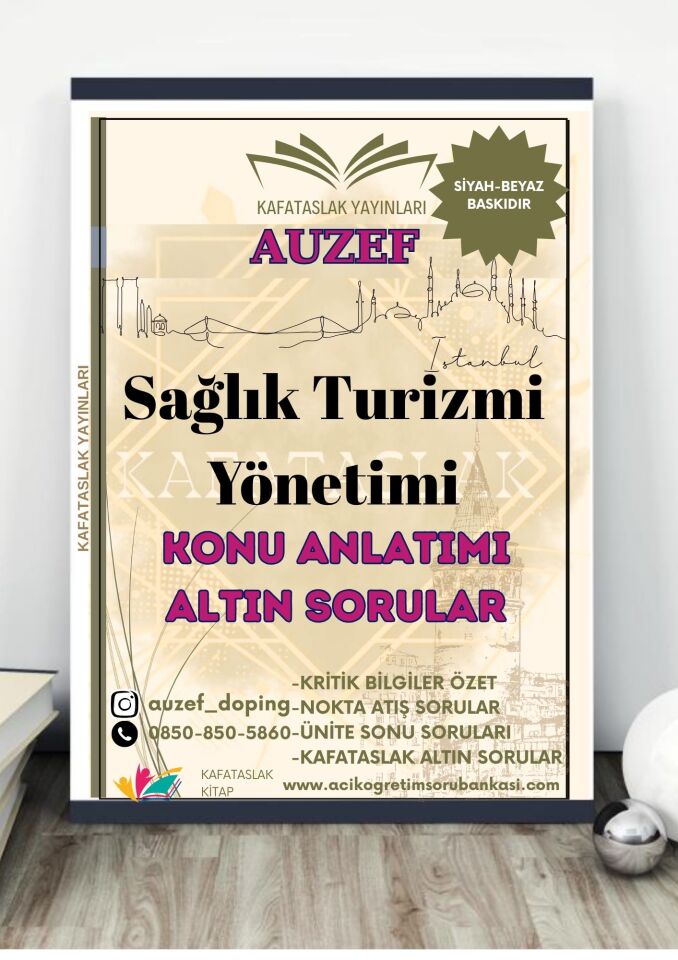 Sağlık Turizmi Yönetimi AUZEF İstanbul Üniversitesi Nokta Atışı Sorular Kafataslak Yayınları