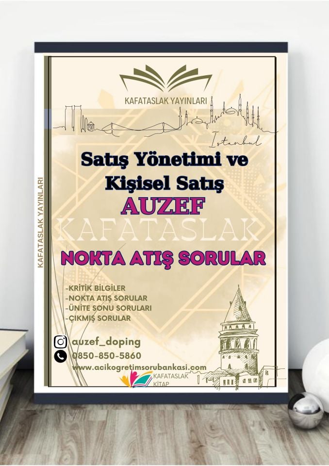Satış Yönetimi ve Kişisel Satış AUZEF İstanbul Üniversitesi Nokta Atışı Sorular Kafataslak Yayınları