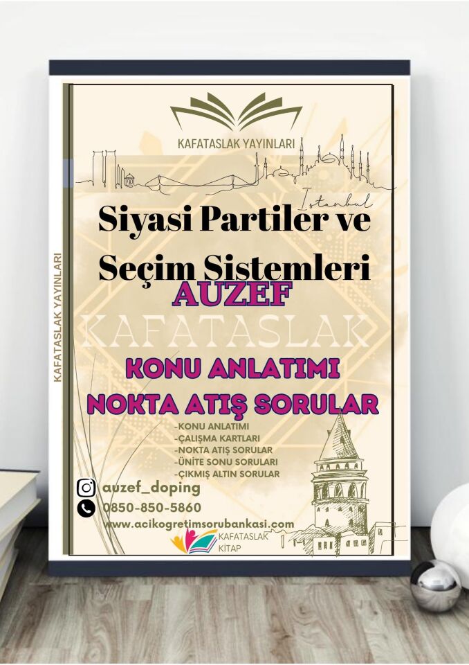 Siyasi Partiler ve Seçim Sistemleri AUZEF İstanbul Üniversitesi Nokta Atışı Sorular Kafataslak Yayınları