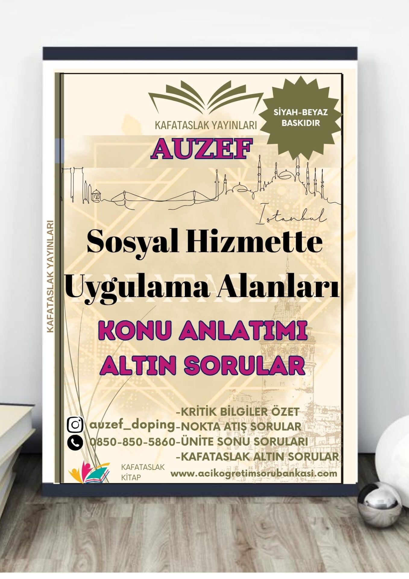 Sosyal Hizmette Uygulama Alanları AUZEF İstanbul Üniversitesi Nokta Atışı Sorular Kafataslak Yayınları