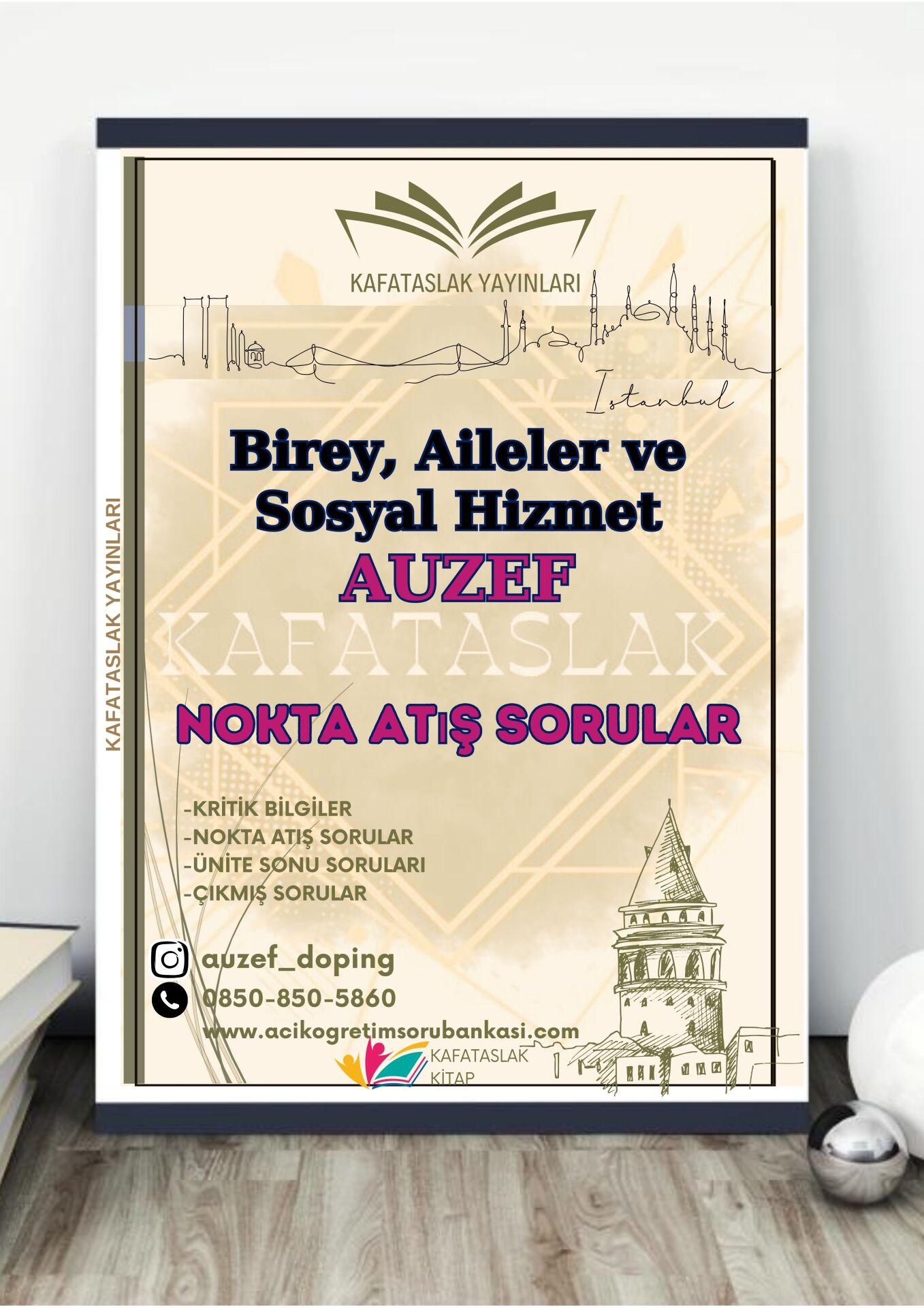 Birey, Aileler ve Sosyal Hizmet AUZEF İstanbul Üniversitesi Nokta Atışı Sorular Kafataslak Yayınları