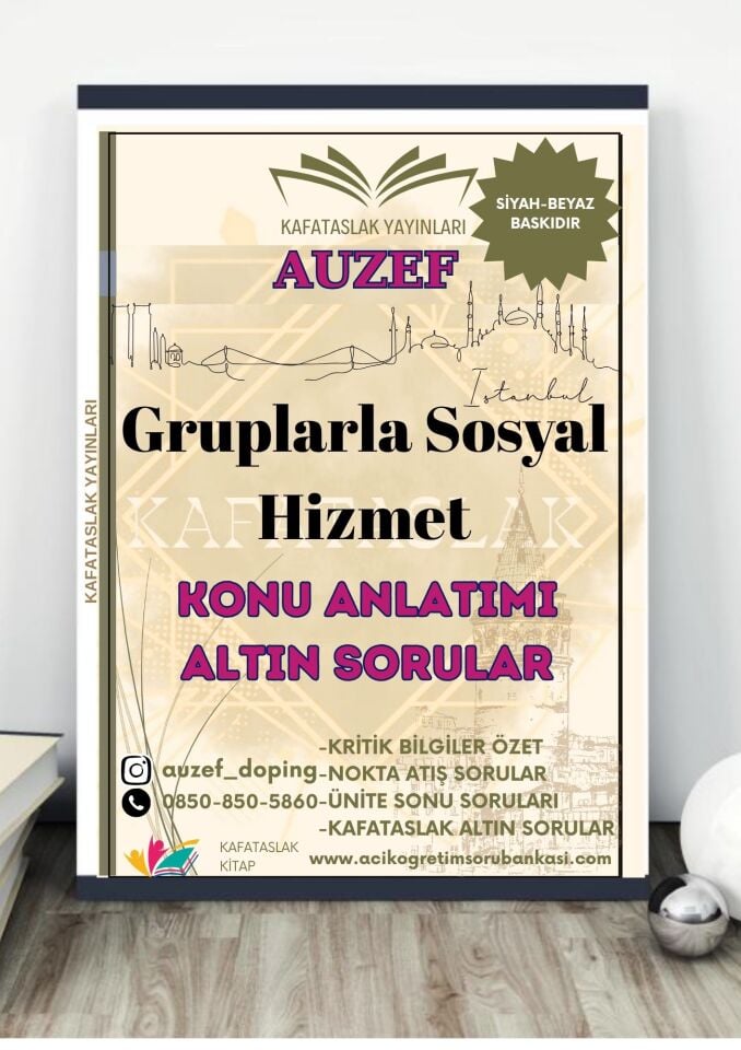 Gruplarla Sosyal hizmet AUZEF İstanbul Üniversitesi Nokta Atışı Sorular Kafataslak Yayınları