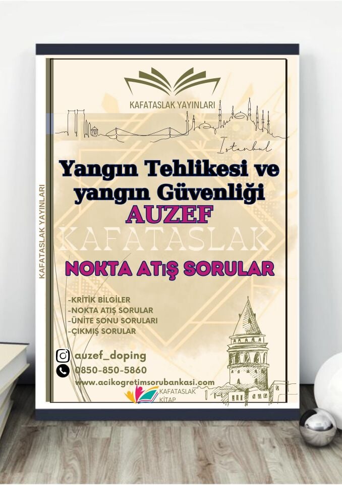 Yangın Tehlikesi ve yangın Güvenliği AUZEF İstanbul Üniversitesi Nokta Atışı Sorular Kafataslak Yayınları