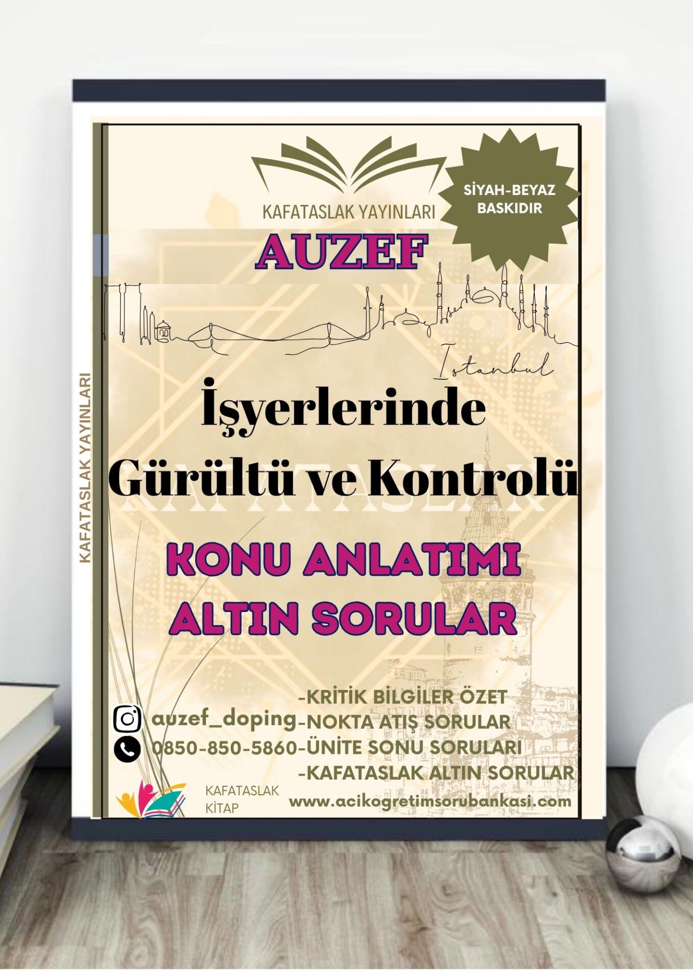 İşyerlerinde Gürültü ve Kontrolü  AUZEF İstanbul Üniversitesi Nokta Atışı Sorular Kafataslak Yayınları