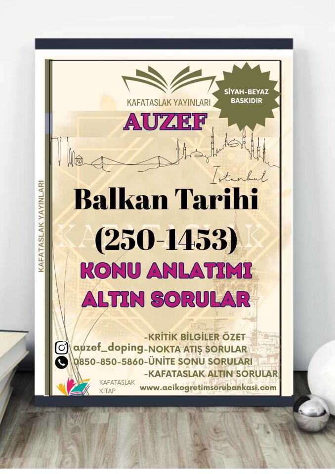 Balkan Tarihi (250-1453) AUZEF İstanbul Üniversitesi Nokta Atışı Sorular Kafataslak Yayınları