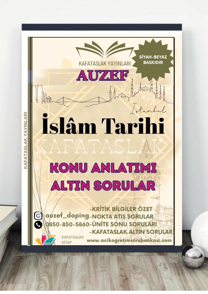 İslâm Tarihi AUZEF İstanbul Üniversitesi Nokta Atışı Sorular Kafataslak Yayınları