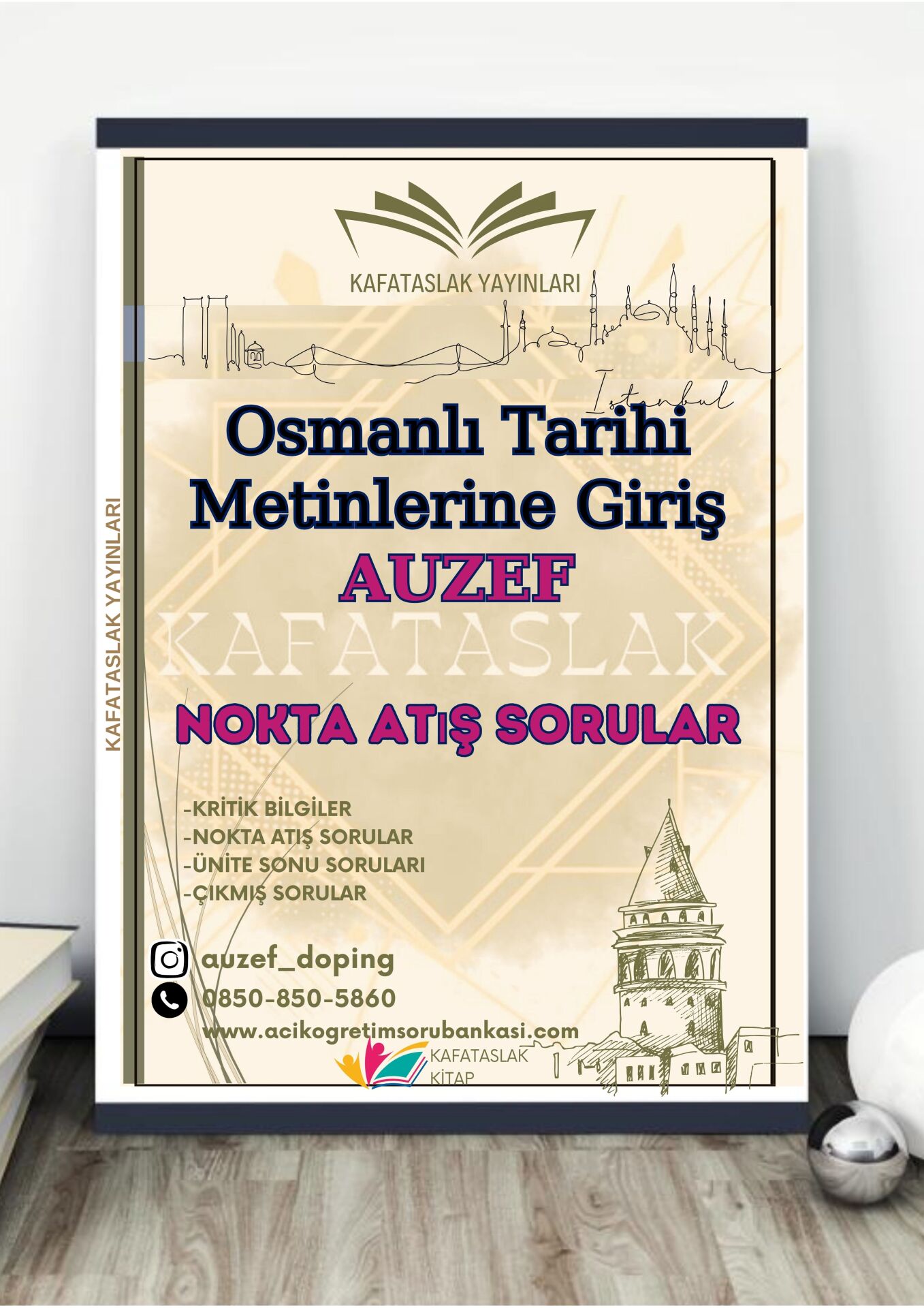 Osmanlı Tarihi Metinlerine Giriş AUZEF İstanbul Üniversitesi Nokta Atışı Sorular Kafataslak Yayınları