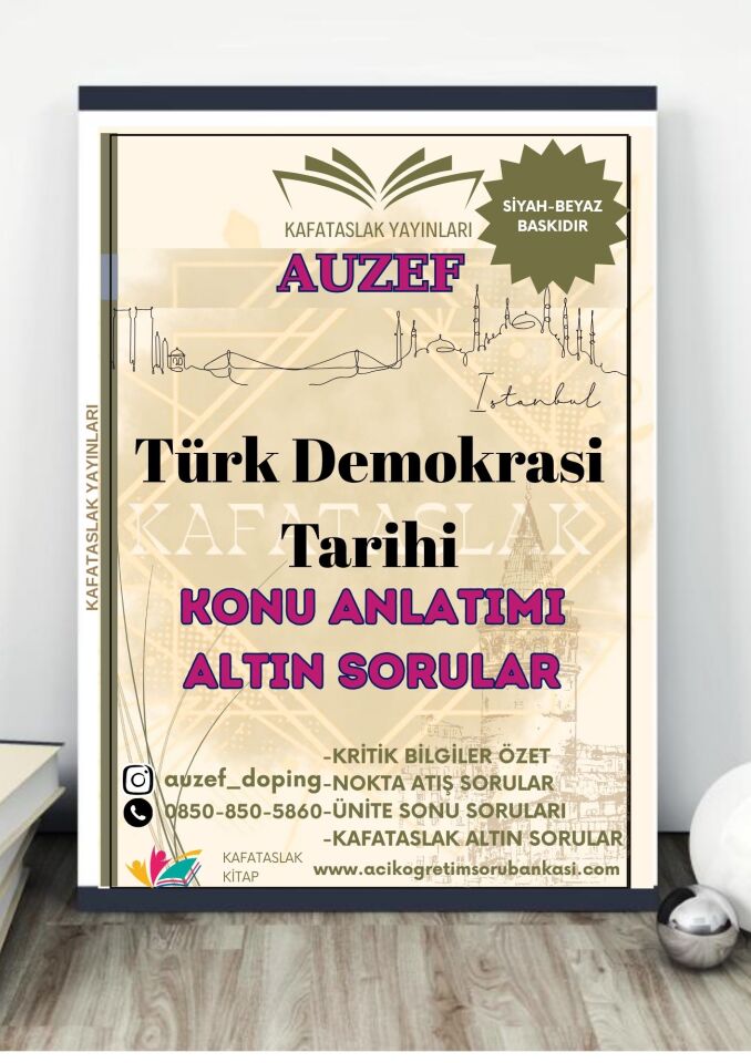 Türk Demokrasi Tarihi AUZEF İstanbul Üniversitesi Nokta Atışı Sorular Kafataslak Yayınları