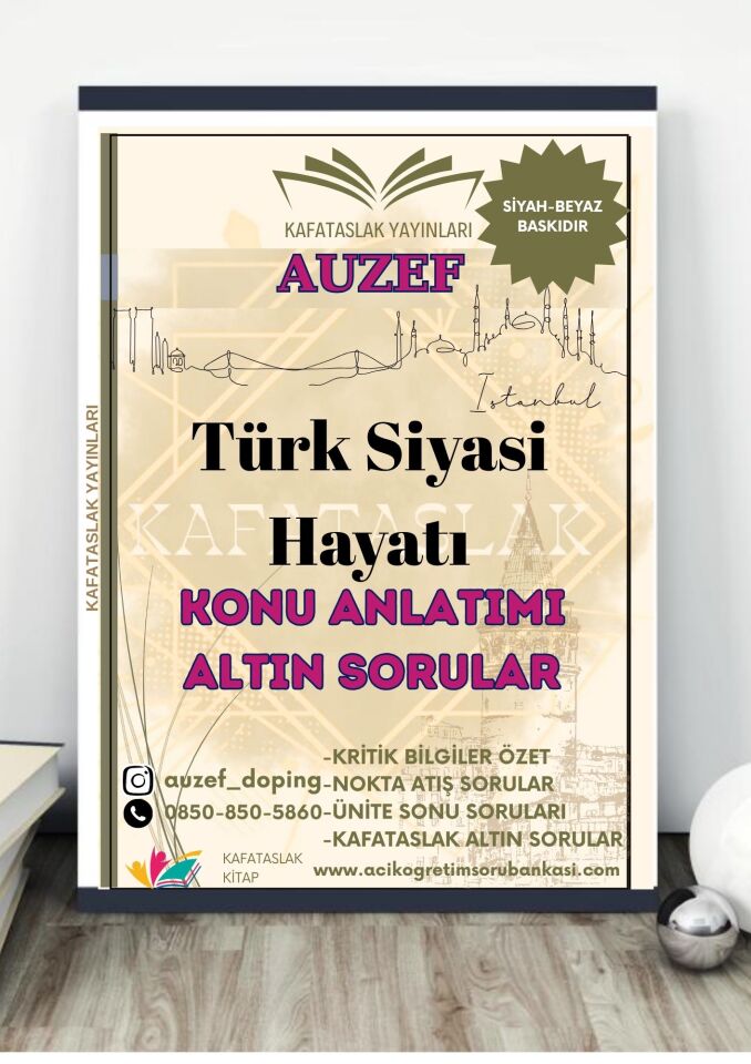 Türk Siyasi Hayatı AUZEF İstanbul Üniversitesi Nokta Atışı Sorular Kafataslak Yayınları