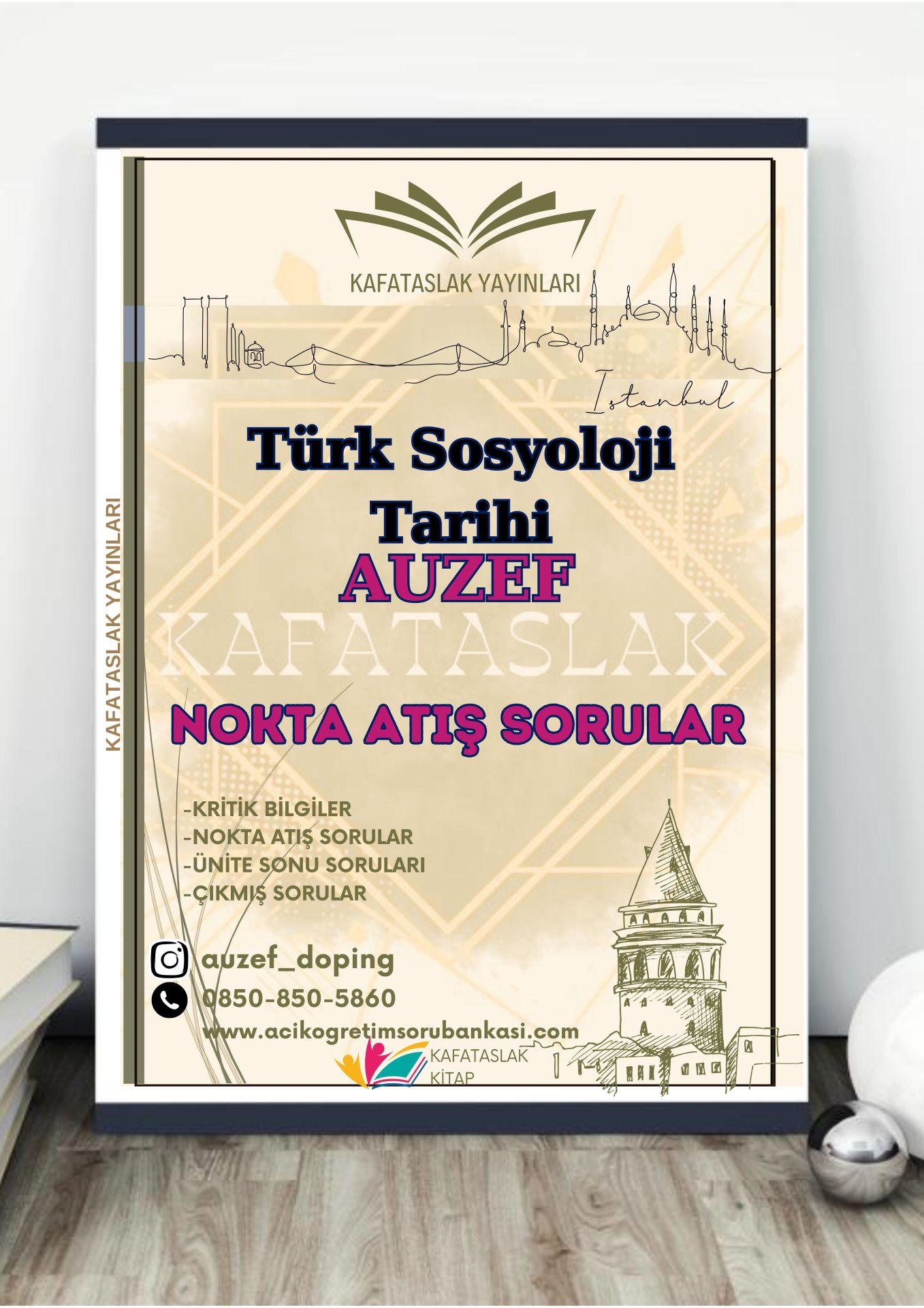 Türk Sosyoloji Tarihi AUZEF İstanbul Üniversitesi Nokta Atışı Sorular Kafataslak Yayınları