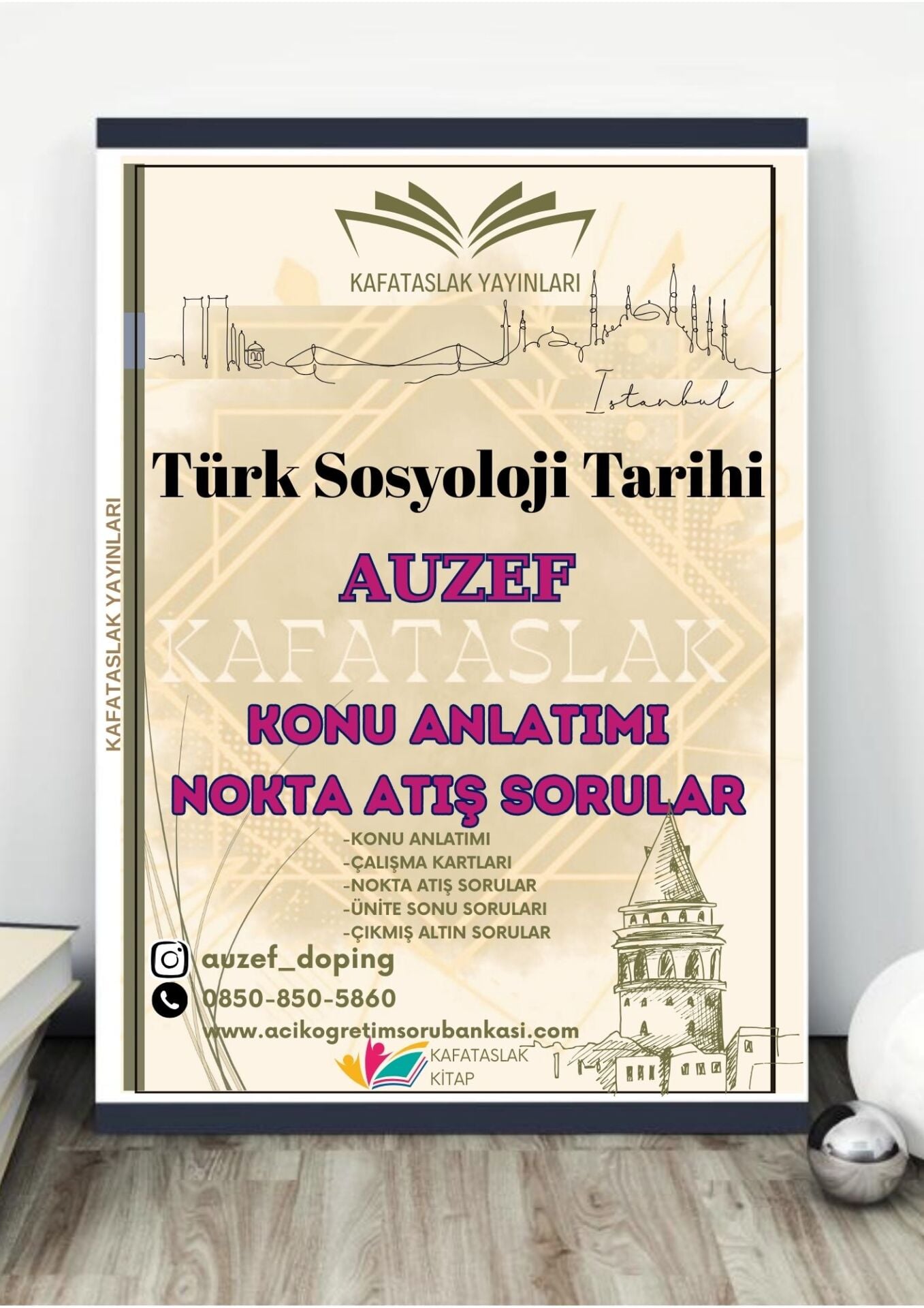 Türk Sosyoloji Tarihi AUZEF İstanbul Üniversitesi Nokta Atışı Sorular Kafataslak Yayınları