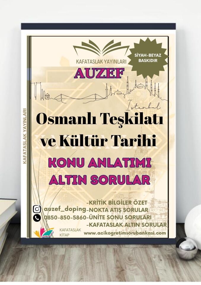 Osmanlı Teşkilatı ve Kültür Tarihi AUZEF İstanbul Üniversitesi Nokta Atışı Sorular Kafataslak Yayınları
