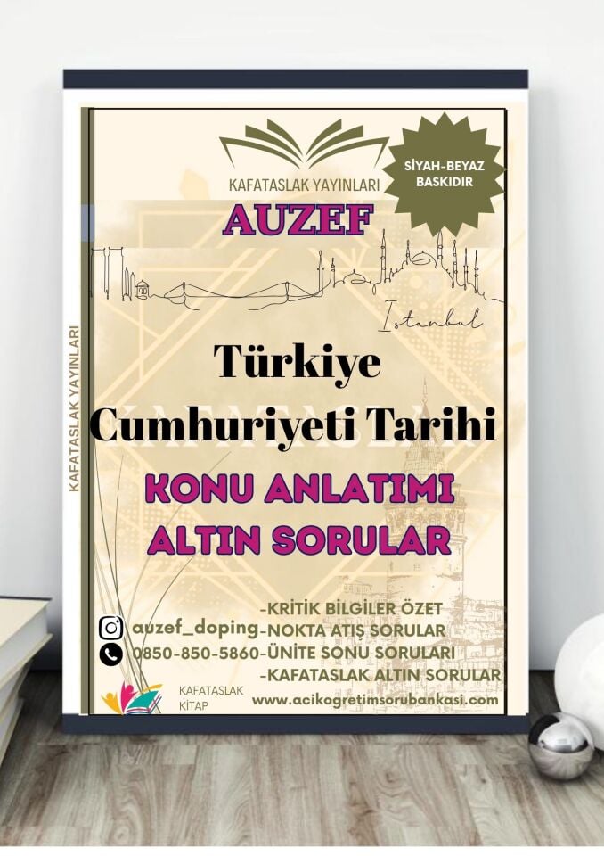 Türkiye Cumhuriyeti Tarihi AUZEF İstanbul Üniversitesi Nokta Atışı Sorular Kafataslak Yayınları
