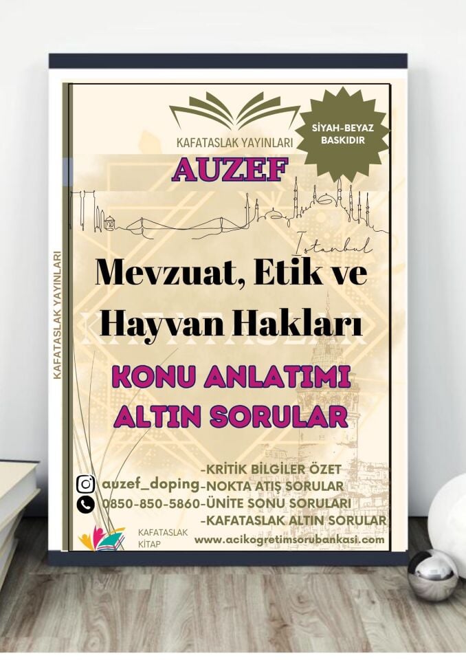 Mevzuat, Etik ve Hayvan Hakları AUZEF İstanbul Üniversitesi Nokta Atışı Sorular Kafataslak Yayınları