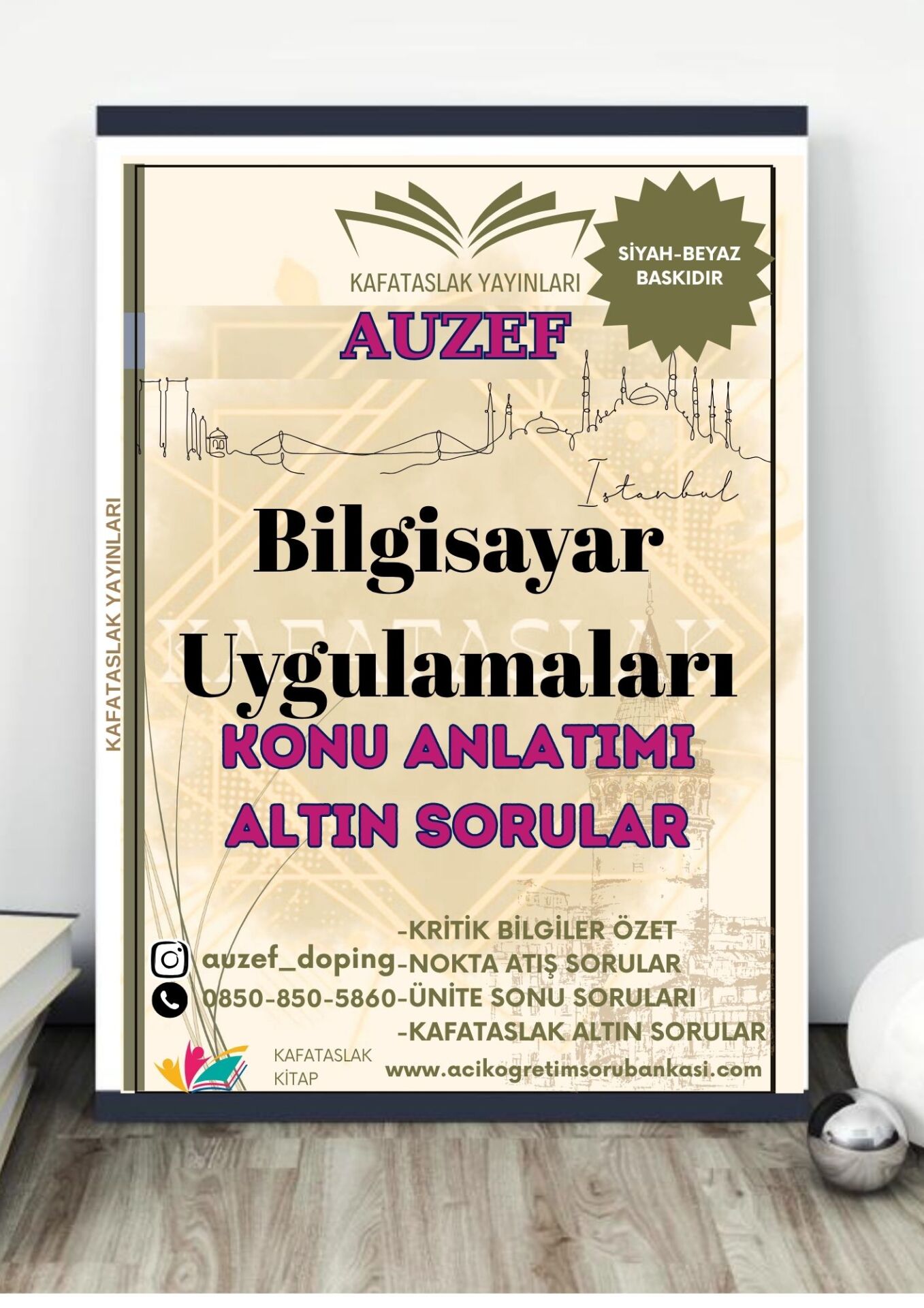 Bilgisayar Uygulamaları AUZEF İstanbul Üniversitesi Nokta Atışı Sorular Kafataslak Yayınları