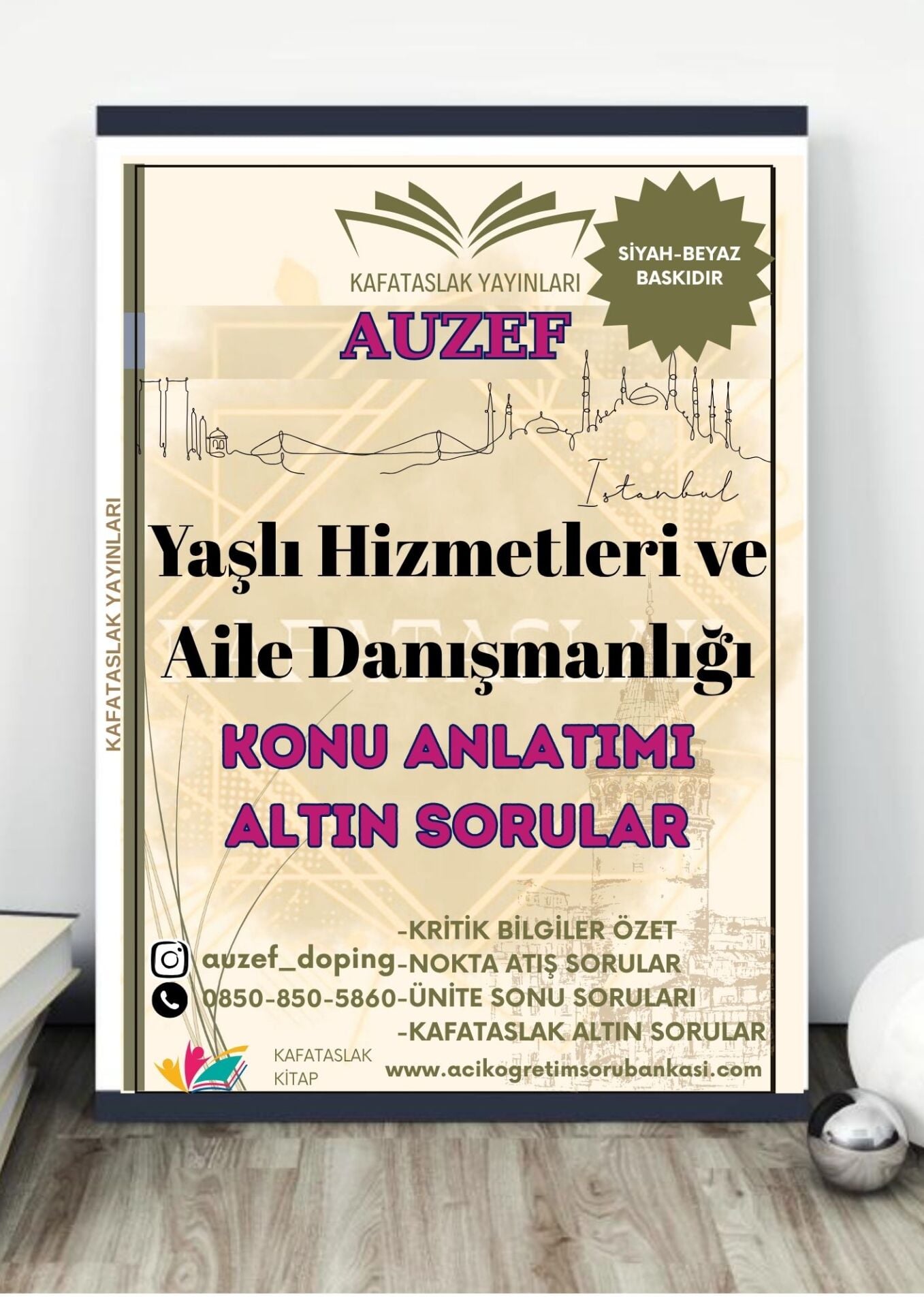 Yaşlı Hizmetleri ve Aile Danışmanlığı AUZEF İstanbul Üniversitesi Nokta Atışı Sorular Kafataslak Yayınları