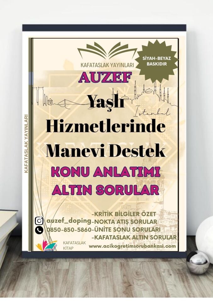 Yaşlı Hizmetlerinde Manevi Destek AUZEF İstanbul Üniversitesi Nokta Atışı Sorular Kafataslak Yayınları