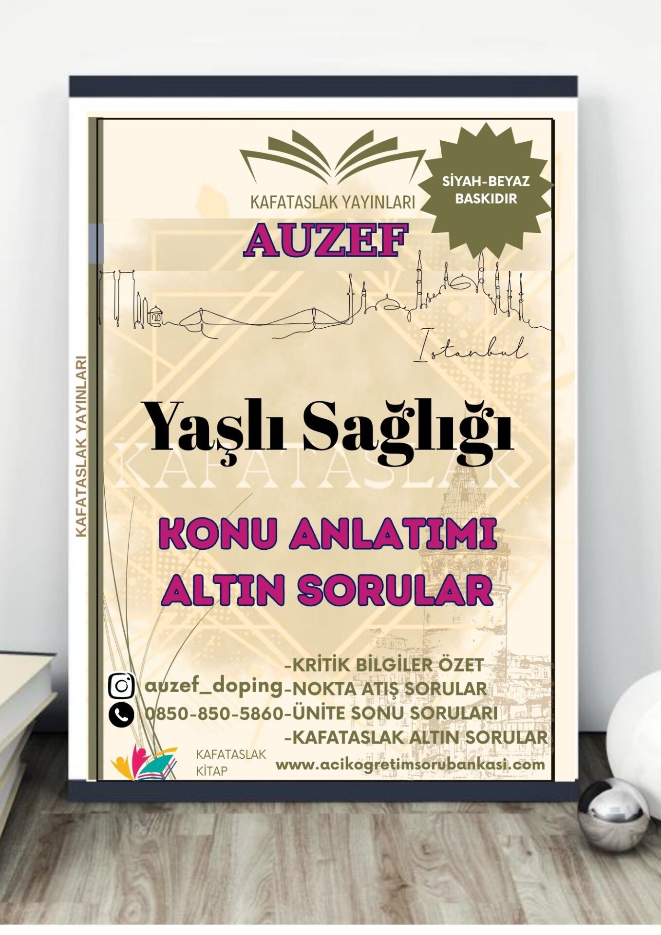 Yaşlı Sağlığı AUZEF İstanbul Üniversitesi Nokta Atışı Sorular Kafataslak Yayınları