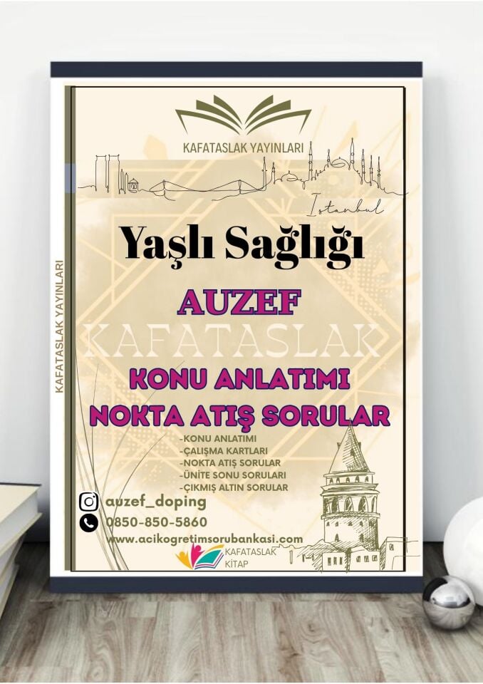 Yaşlı Sağlığı AUZEF İstanbul Üniversitesi Nokta Atışı Sorular Kafataslak Yayınları