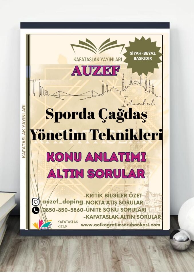 Sporda Çağdaş Yönetim Teknikleri AUZEF İstanbul Üniversitesi Nokta Atışı Sorular Kafataslak Yayınları