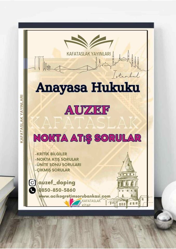 Anayasa Hukuku AUZEF İstanbul Üniversitesi Nokta Atışı Sorular Kafataslak Yayınları