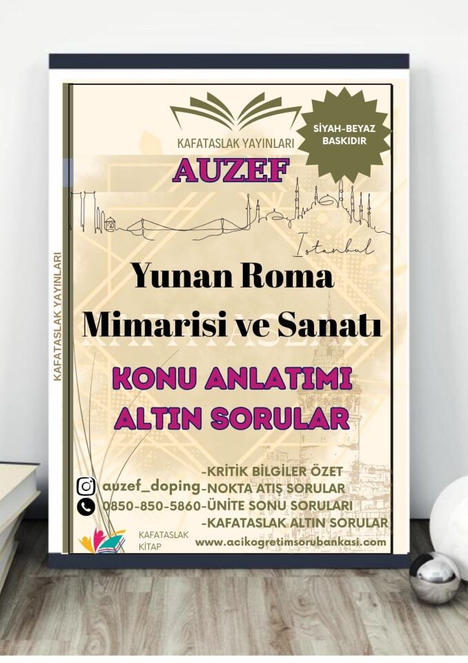 Yunan Roma Mimarisi ve Sanatı AUZEF İstanbul Üniversitesi Nokta Atışı Sorular Kafataslak Yayınları