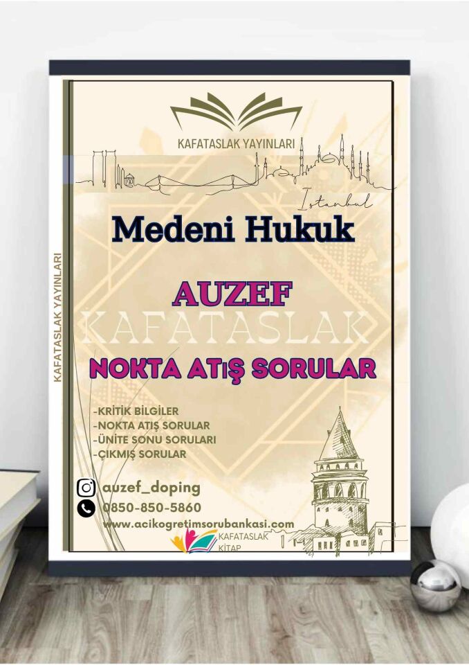 Medeni Hukuk AUZEF İstanbul Üniversitesi Nokta Atışı Sorular Kafataslak Yayınları