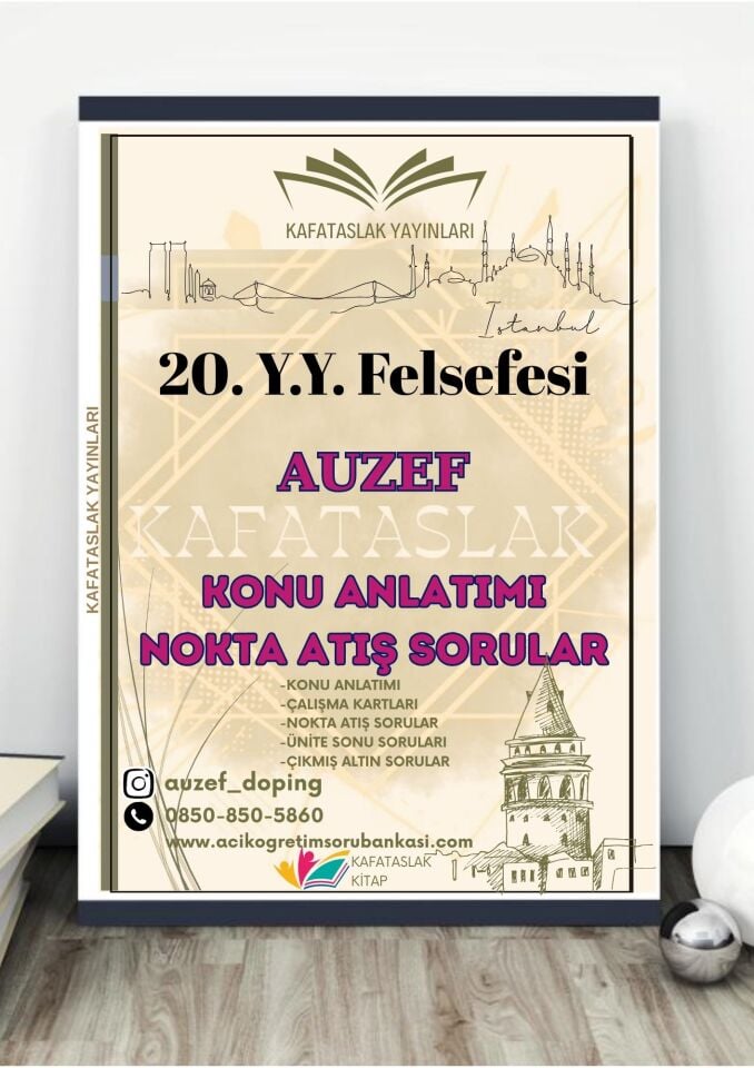 20. Y.Y. Felsefesi AUZEF İstanbul Üniversitesi Nokta Atışı Sorular Kafataslak Yayınları