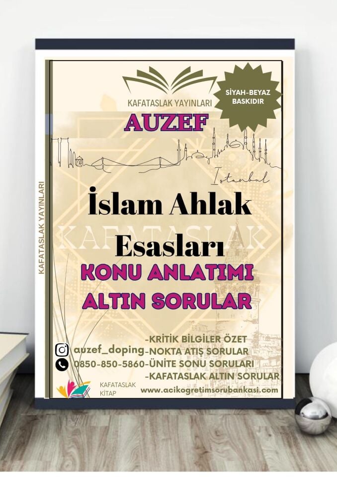 İslam Ahlak Esasları AUZEF İstanbul Üniversitesi Nokta Atışı Sorular Kafataslak Yayınları