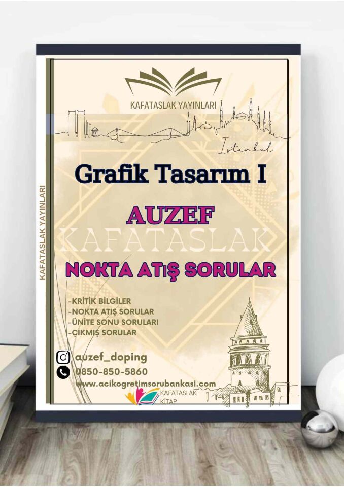 Grafik Tasarım I AUZEF İstanbul Üniversitesi Nokta Atışı Sorular Kafataslak Yayınları