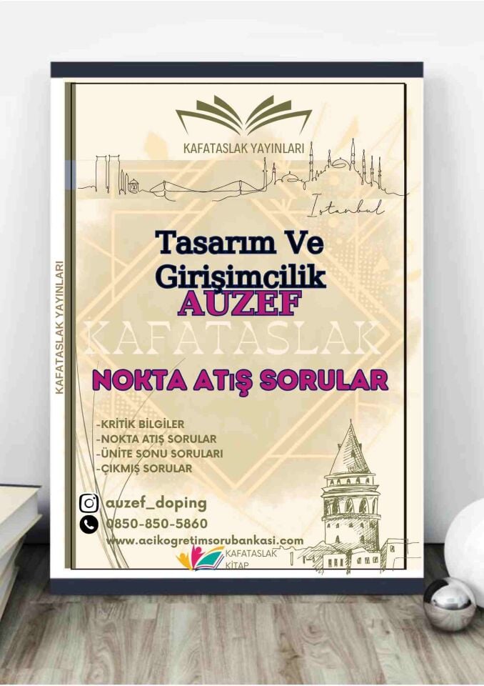 Tasarım ve Girişimcilik AUZEF İstanbul Üniversitesi Nokta Atışı Sorular Kafataslak Yayınları