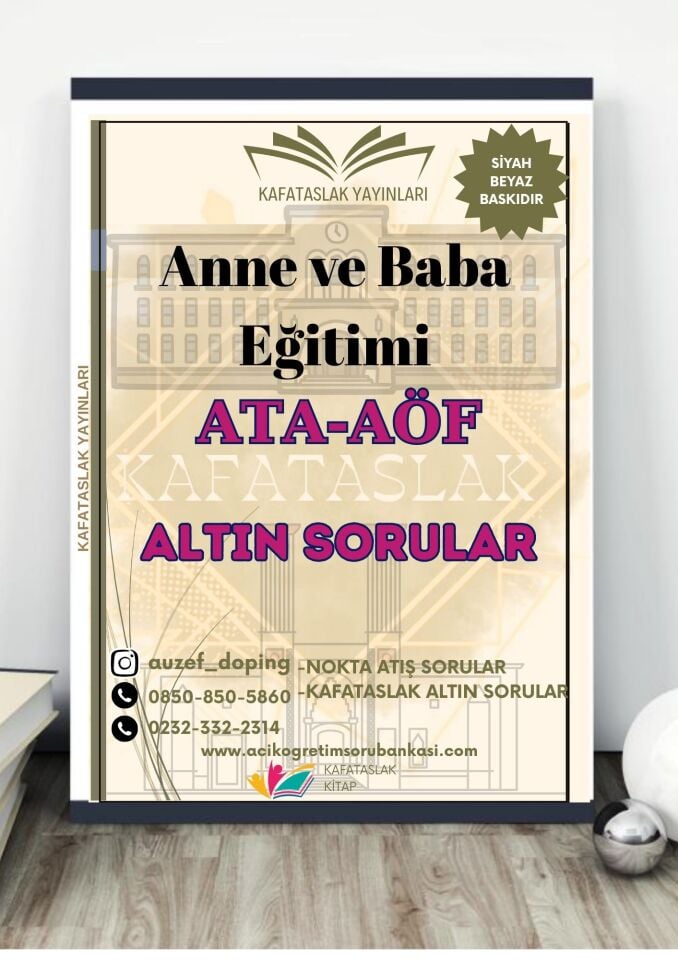 Anne ve Baba Eğitimi - Soru Bankası ATA-AÖF