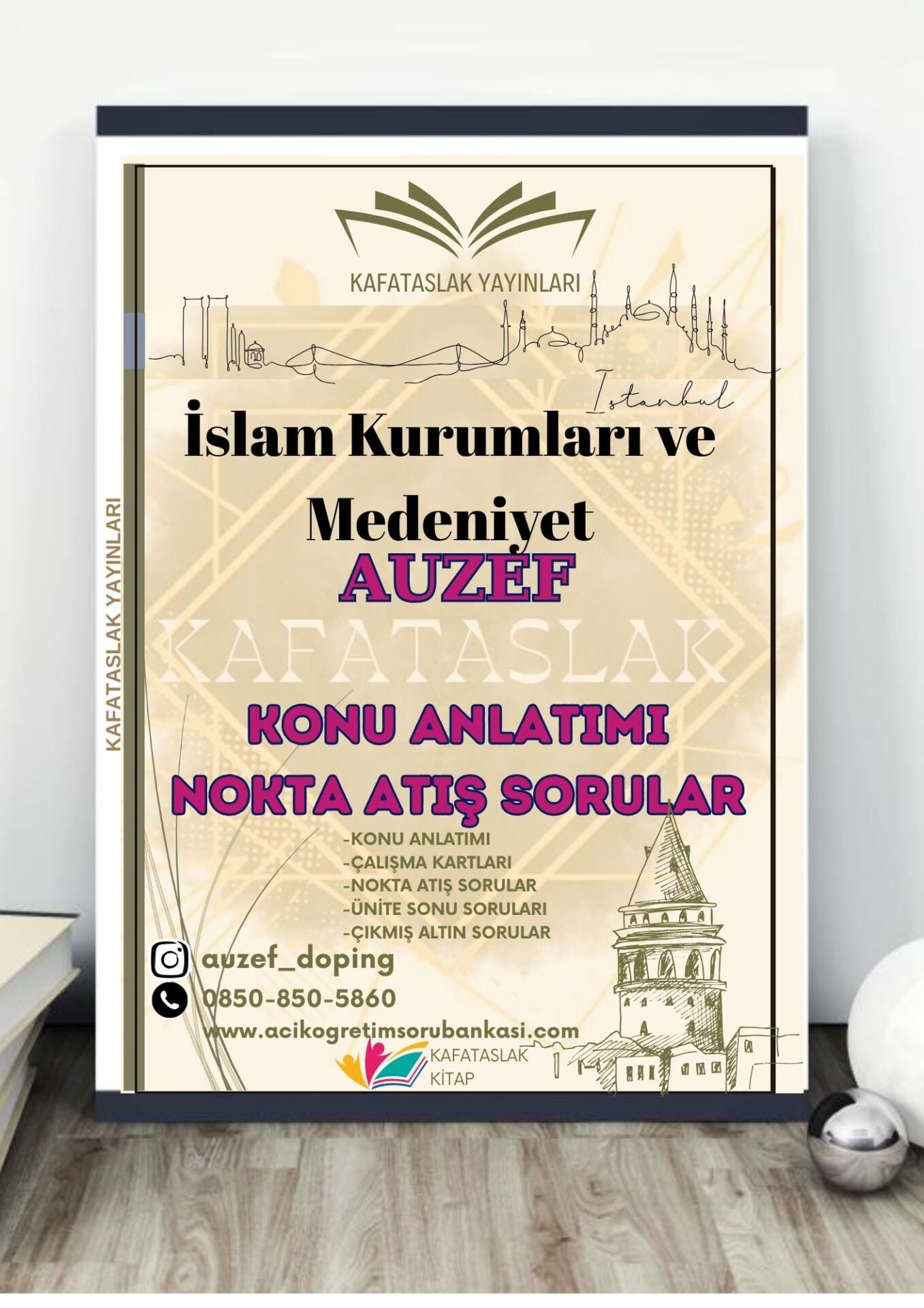 İslam Kurumları ve Medeniyet AUZEF İstanbul Üniversitesi Nokta Atışı Sorular Kafataslak Yayınları