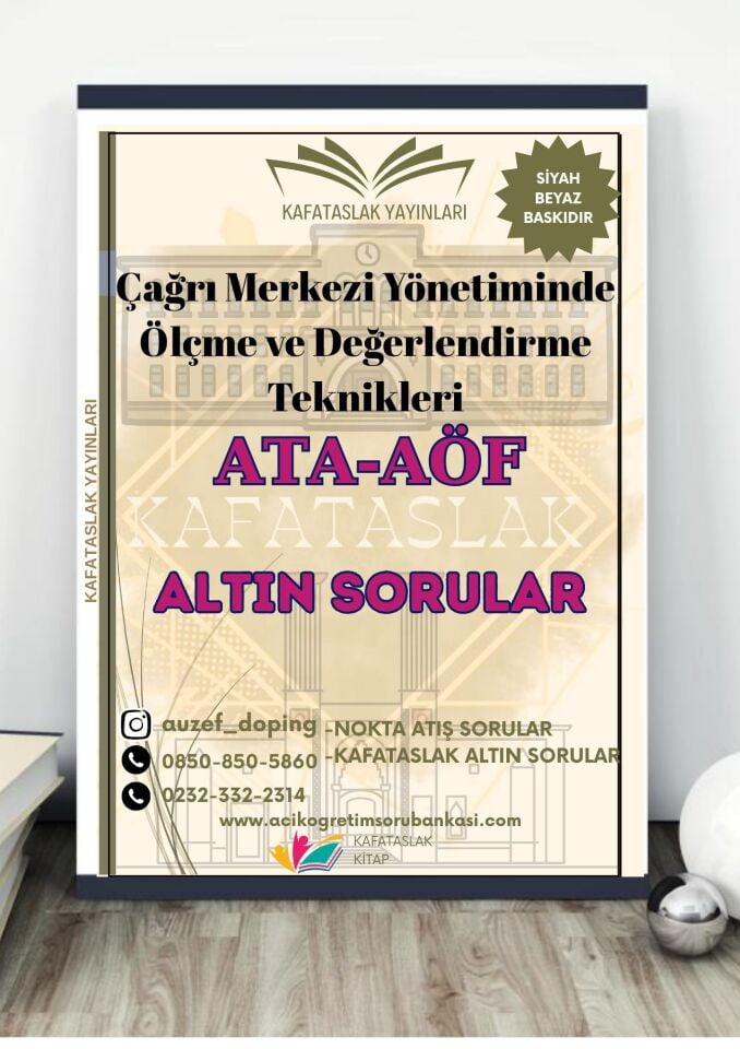 Çağrı Merkezi Yönetiminde Ölçme ve Değerlendirme Teknikleri - Soru Bankası