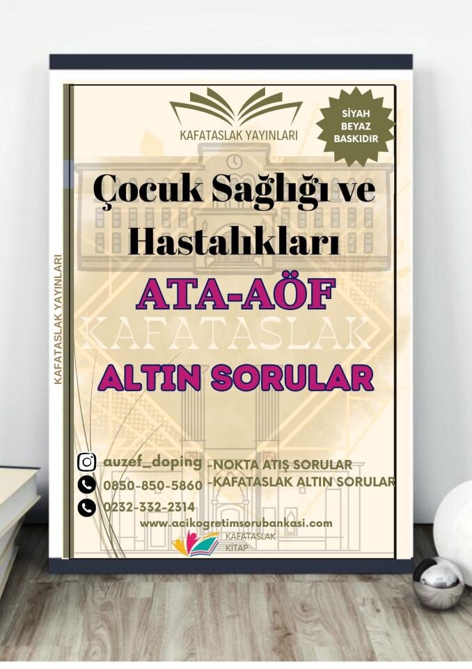 Çocuk Sağlığı ve Hastalıkları - Soru Bankası ATA-AÖF