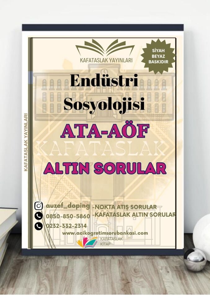 Endüstri Sosyolojisi - Soru Bankası ATA-AÖF