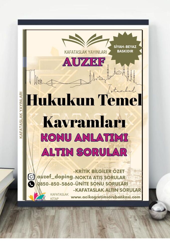 Hukukun Temel Kavramları (Yönetim Bilişim Sistemleri Lisans) AUZEF İstanbul Üniversitesi (VİZE)