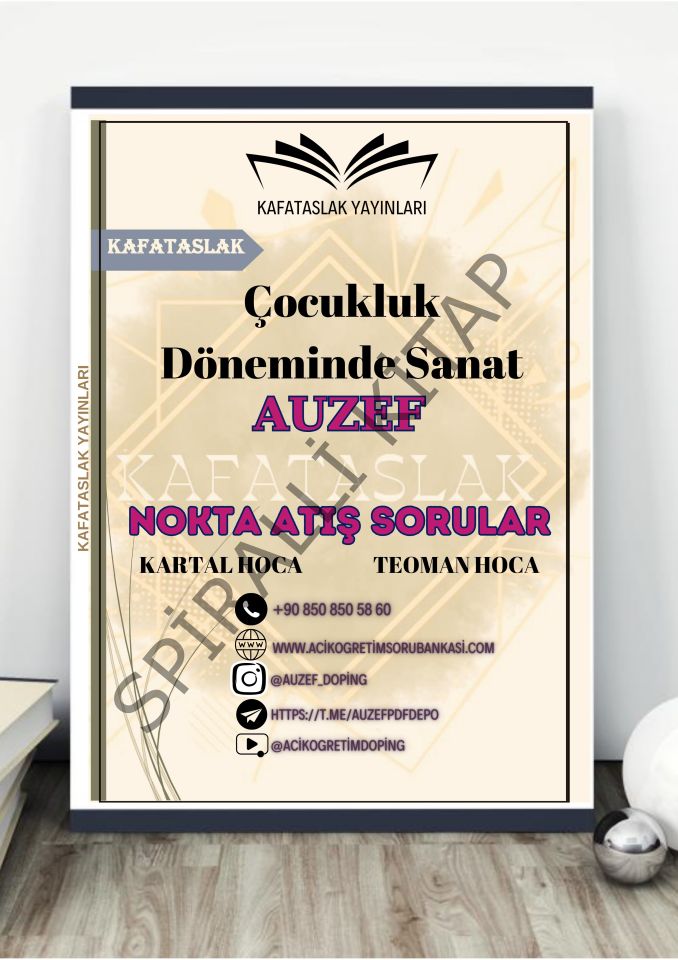 Çocukluk Döneminde Sanat AUZEF İstanbul Üniversitesi Nokta Atışı Sorular Kafataslak Yayınları