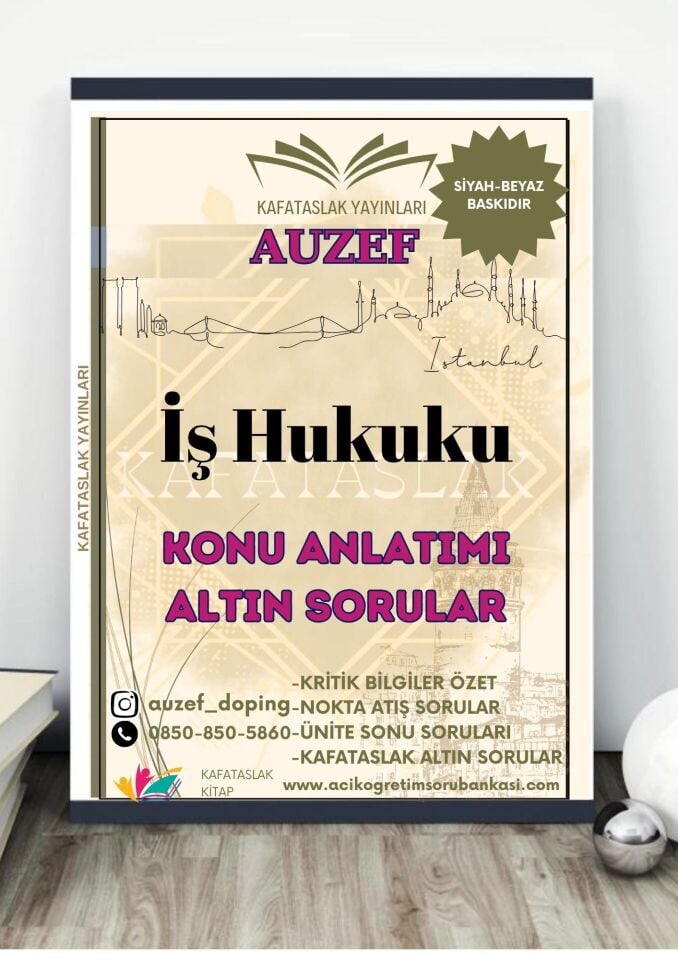 İş Hukuku (İş Sağlığı ve Güvenliği Ön Lisans) AUZEF İstanbul Üniversitesi (VİZE)