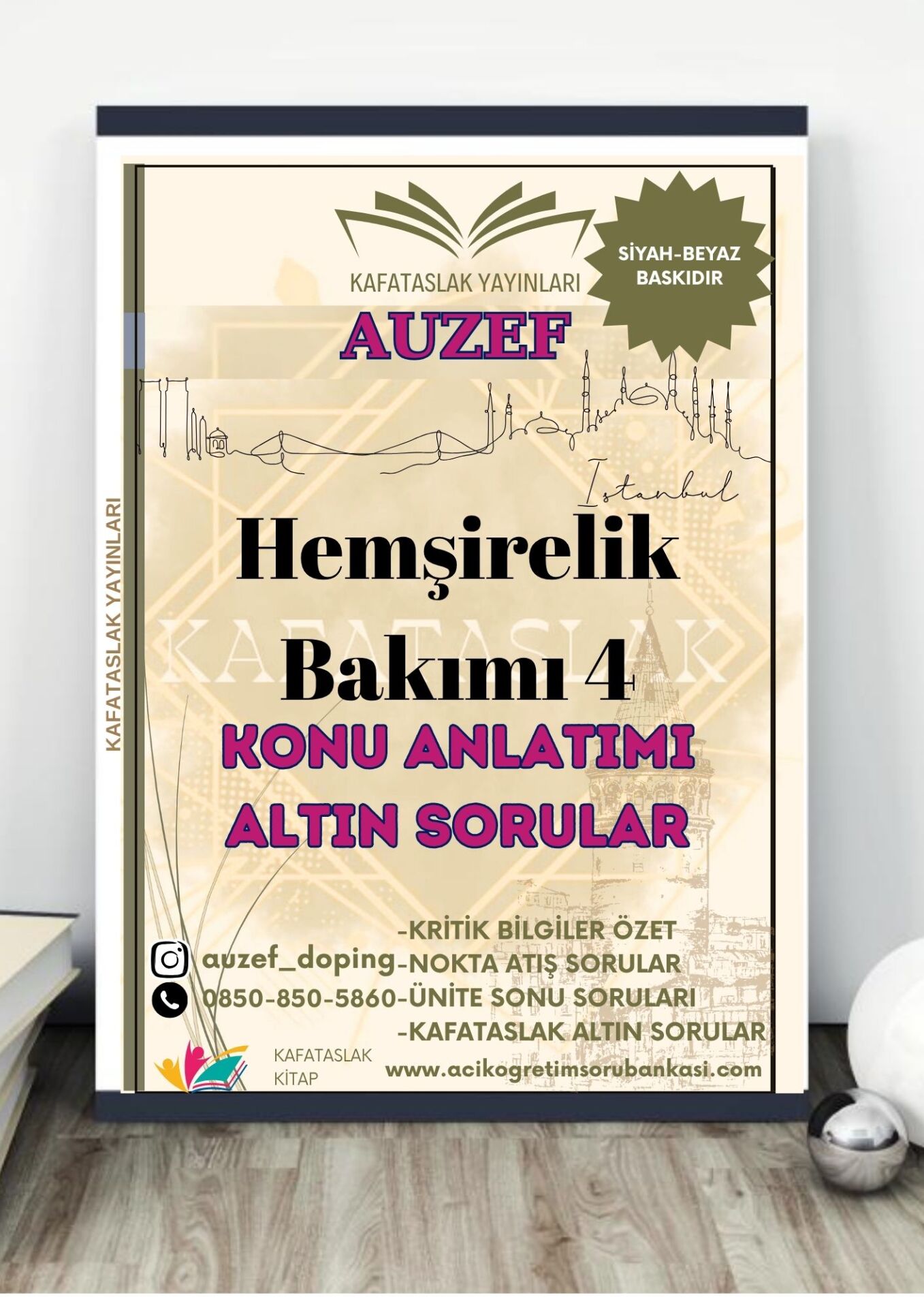 Hemşirelik Bakımı 4 AUZEF İstanbul Üniversitesi Nokta Atışı Sorular Kafataslak Yayınları
