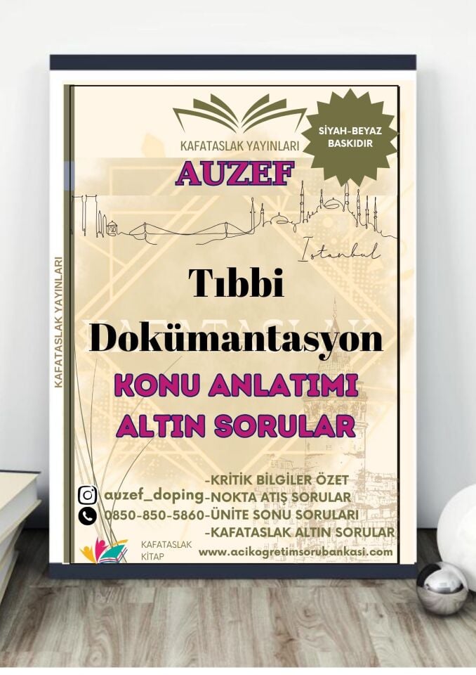 Tıbbi Dokümantasyon AUZEF İstanbul Üniversitesi Nokta Atışı Sorular Kafataslak Yayınları