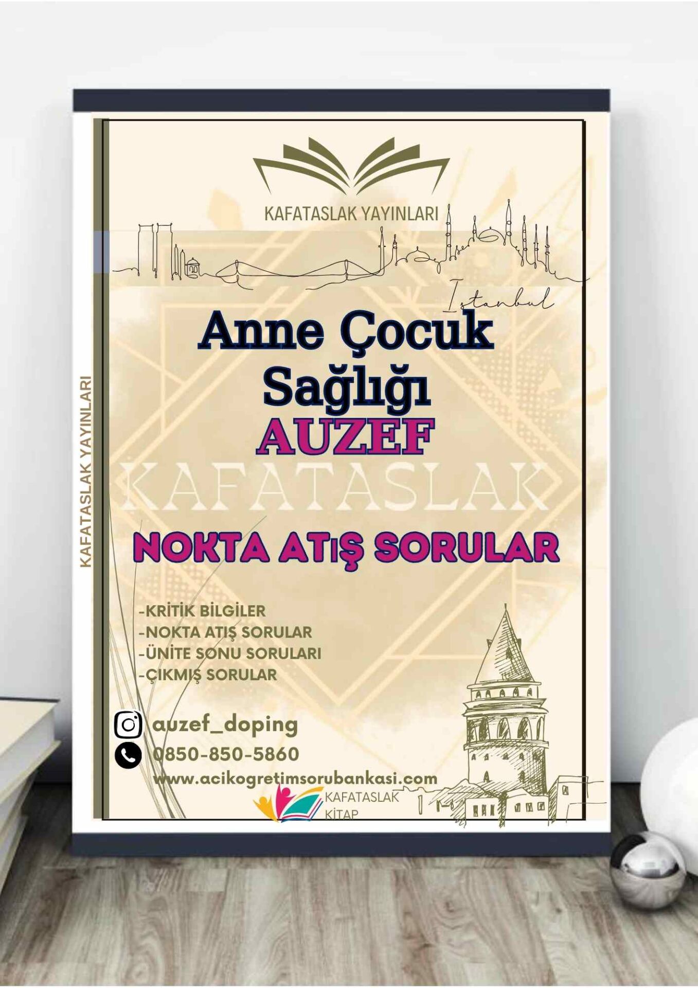 Anne Çocuk Sağlığı AUZEF İstanbul Üniversitesi Nokta Atışı Sorular Kafataslak Yayınları