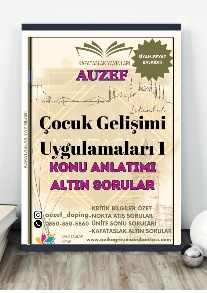Çocuk Gelişimi Uygulamaları 1 AUZEF İstanbul Üniversitesi Nokta Atışı Sorular Kafataslak Yayınları