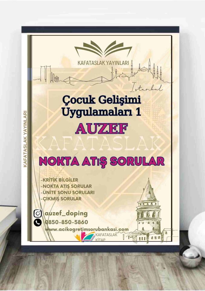 Çocuk Gelişimi Uygulamaları 1 AUZEF İstanbul Üniversitesi Nokta Atışı Sorular Kafataslak Yayınları