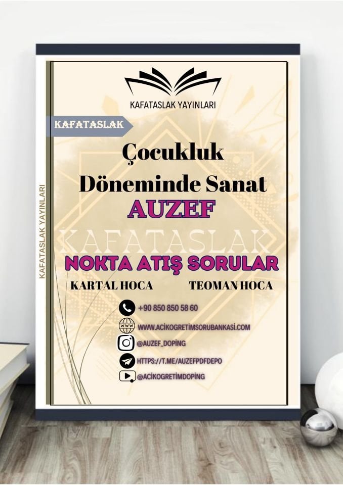 Çocukluk Döneminde Sanat AUZEF İstanbul Üniversitesi Nokta Atışı Sorular Kafataslak Yayınları