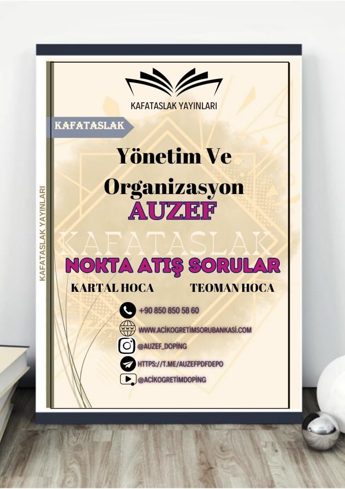 Yönetim Ve Organizasyon AUZEF İstanbul Üniversitesi Nokta Atışı Sorular Kafataslak Yayınları
